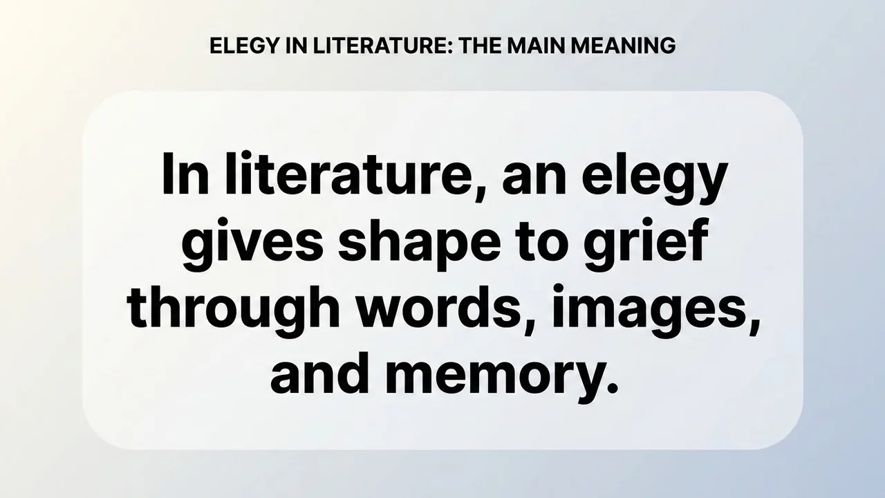 Elegy in Literature: The Main Meaning - Elegy Meaning meaning