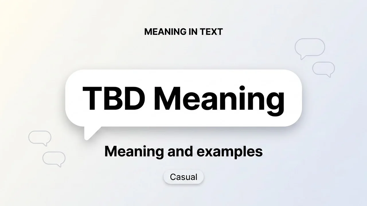 TBD Meaning