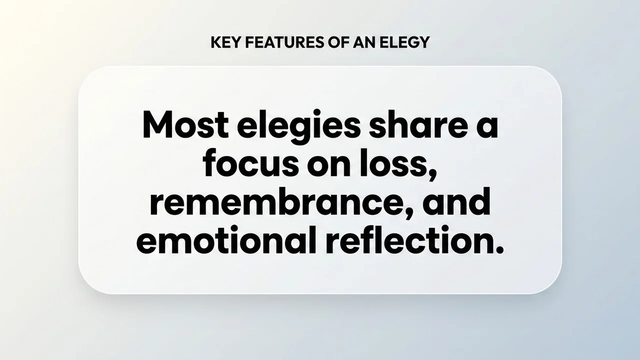 Key Features of an Elegy - Elegy Meaning meaning